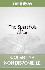 The Sparsholt Affair libro