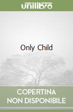 Only Child