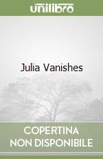 Julia Vanishes