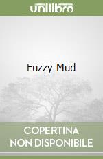 Fuzzy Mud libro