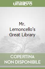 Mr. Lemoncello's Great Library