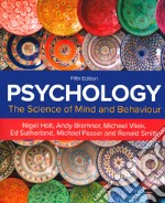 Psychology. The science of mind and behavior libro