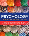 Psychology. The science of mind and behavior libro