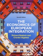 The economics of European integration. Con Contenuto digitale per download e accesso on line libro