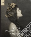 Figure drawing atelier. An instructional sketchbook. Ediz. illustrata libro