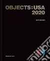 Objects: USA 2020. Ediz. illustrata libro