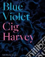 Blue violet. Ediz. illustrata libro