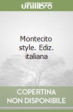 Montecito style. Ediz. italiana