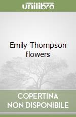 Emily Thompson flowers