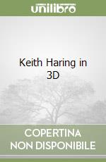 Keith Haring in 3D libro