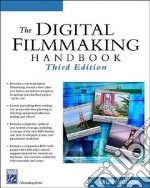 The digital film making handbook libro