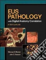 EUS Pathology with Digital Anatomy Correlation libro