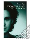 From the Land of the Moon libro