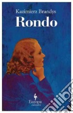 Rondo. Ediz. inglese libro