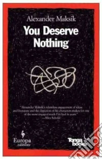 You Deserve Nothing libro