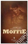 Moffie libro di Van der Merwe André C.