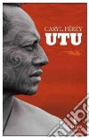 Utu libro di Férey Caryl