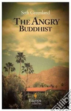 The Angry Buddhist