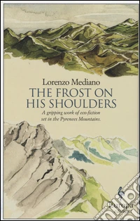 The Frost on His Shoulders libro