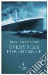 Every Man for Himself libro di Bainbridge Beryl