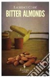 Bitter Almonds libro