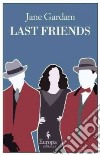 Last Friends libro