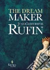 The dream maker libro
