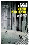 Everyone in their place. The summer of Commissario Ricciardi libro