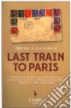 Last Train to Paris libro