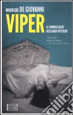 Viper. A commissario Ricciardi mystery libro