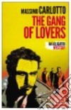 The gang of lovers libro