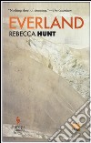 Everland. Ediz. inglese libro di Hunt Rebecca