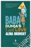 Baba Dunja's last love libro di Bronsky Alina