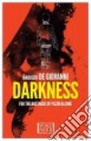 Darkness for the bastards of Pizzofalcon libro
