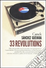 33 Revolutions libro