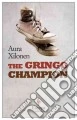 The Gringo Champion