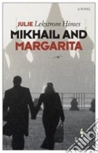 Mikhail and Margarita libro