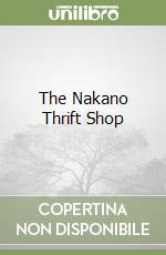 The Nakano Thrift Shop libro