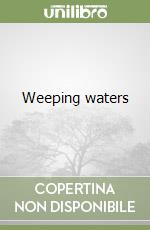 Weeping waters libro