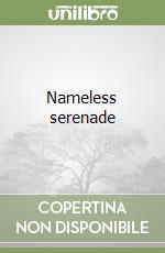 Nameless serenade