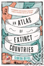 An atlas of extinct countries