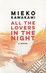 All the lovers in the night libro