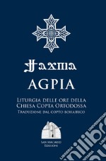Agpia. Liturgia delle ore della Chiesa copta ortodossa