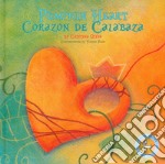 Corazon de calabaza-Pumpkin heart. Ediz. a colori libro