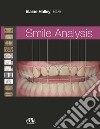 Smile analysis. Ediz. italiana libro