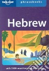 Hebrew phrasebook. Ediz. inglese libro