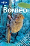 Borneo. Ediz. inglese libro