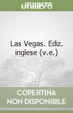 Las Vegas. Ediz. inglese (v.e.)