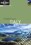 Walking in Italy. Ediz. inglese libro