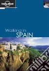Walking in Spain. Ediz. inglese libro
